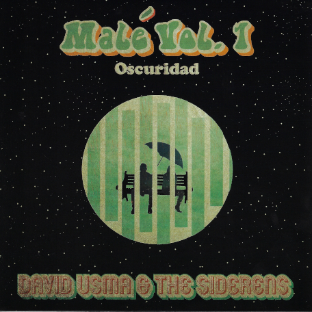 MALE VOL 1 OSCURIDAD Hell Moon / Darkness - David Usma And The Siderens