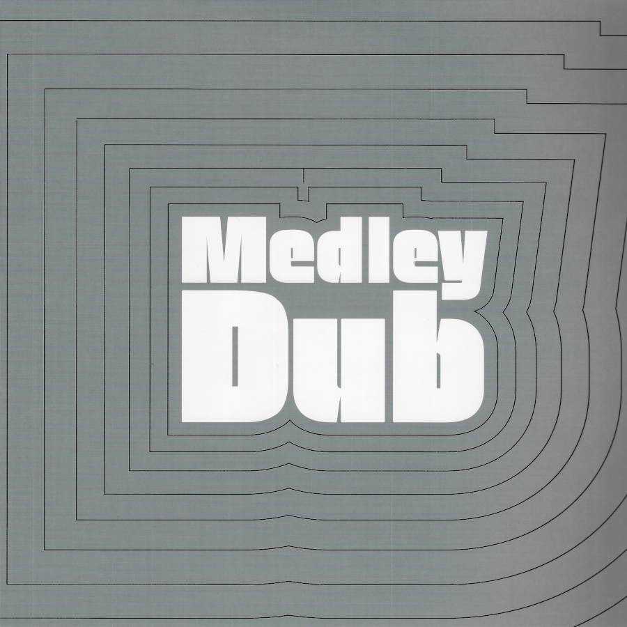 Medley Dub - DUB
