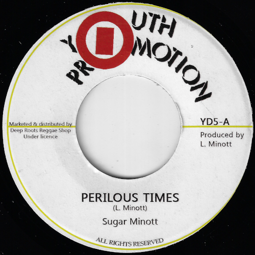 Perilous Times / Perilous Dub - Sugar Minott