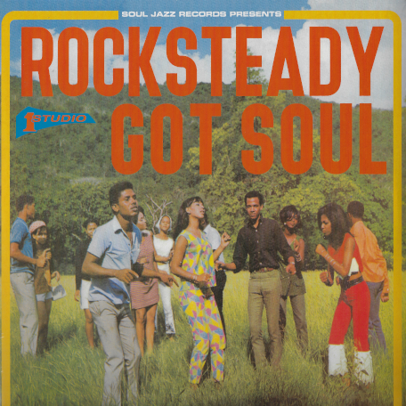 Rocksteady Got Soul - Various..Alton Ellis..The Heptones..Jackie Mittoo..Errol Dunkley..John Holt