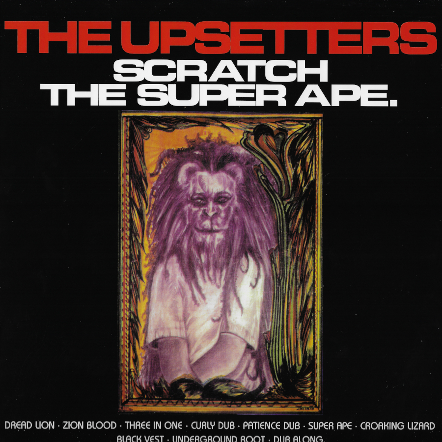 Scratch The Super Ape - The Upsetters