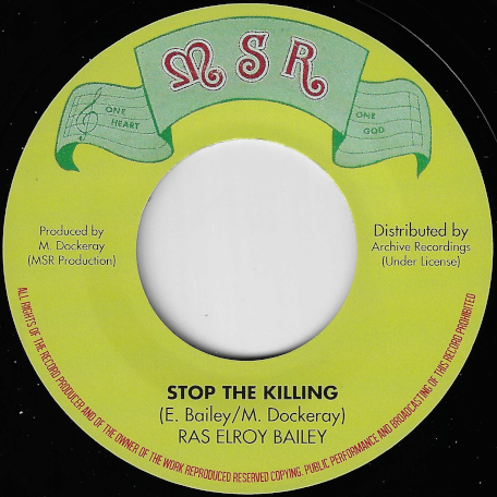 Stop The Killing / Killing Dub - Ras Elroy Bailey
