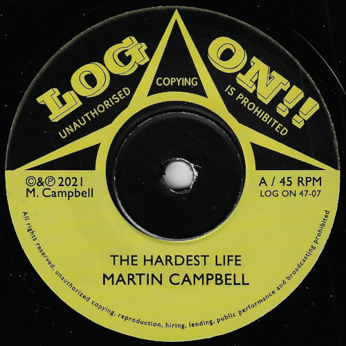 The Hardest Life / Dub Ver - Martin Campbell