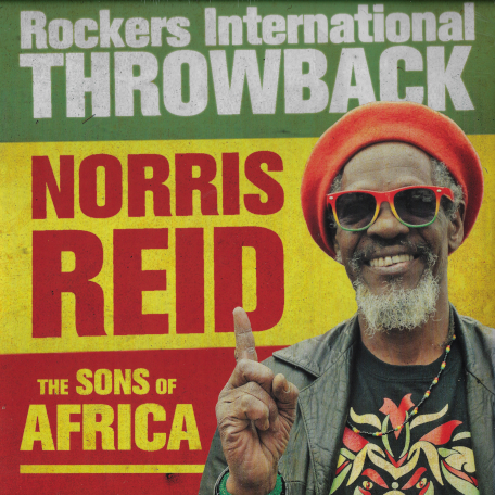 Rockers International Throwback - Norris Reid And The Sons Of Africa