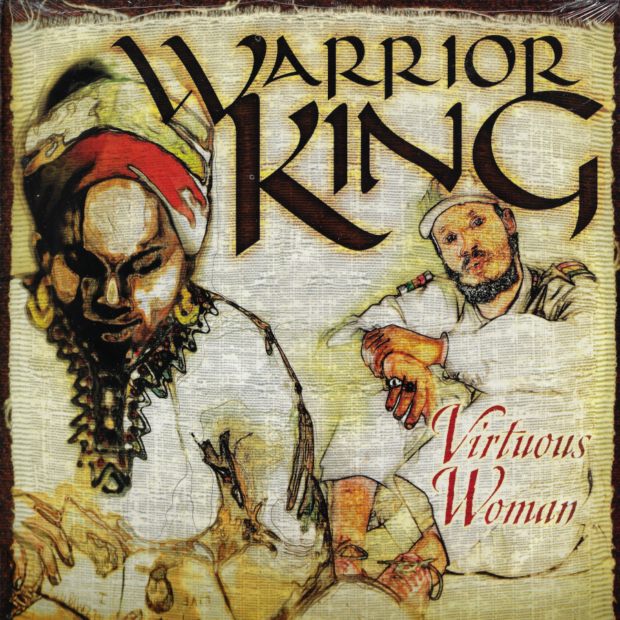 Virtuous Woman - Warrior King