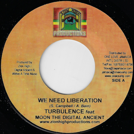 We Need Liberation / Beauty of The Beast - Turbulence Feat Moon The Digital Ancient / Jah Dan Of Noble Society