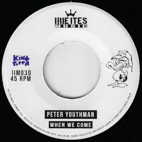 When We Come / Raggamuffin - Peter Youthman / Deewai