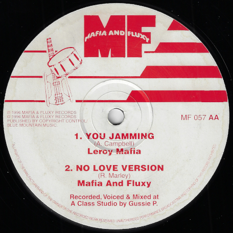 You Jamming / No Love Version / Mr. Politician / Last Days - Leroy Mafia / Mafia And Fluxy / Glamma Kid / Robbie Valentine