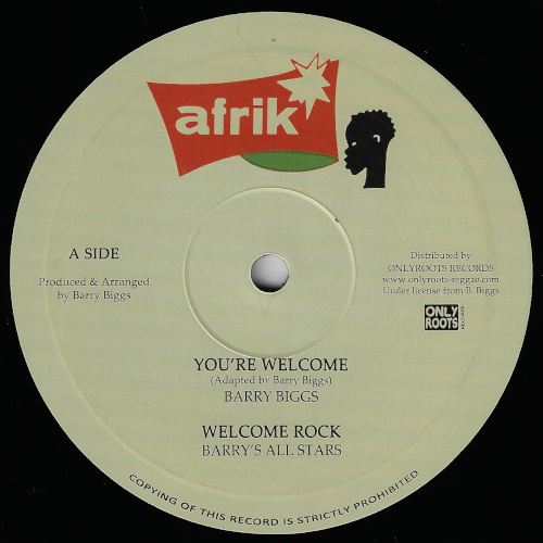 Youre Welcome / Welcome Rock / Welcome Ver - Barry Biggs / Barrys All Stars And King Tubbys / Robbie Lyn