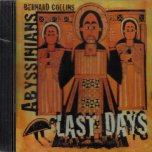 Last Days - Bernard Collins And The Abyssinians