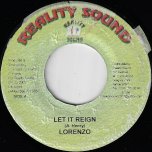 Let It Reign / Rejection Rock  - Lorenzo