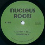 Lie Dem A Tell / Lie Dem A Dub - Simon Dan