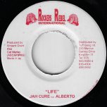 Life / Rockers Rebel Rhythm - Jah Cure Feat Alberto
