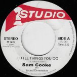 Little Things You Do / Teenage Sonata - Sam Cooke And The Sound Dimension