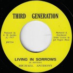 Living In Sorrows / Living Dub - Michael Anthony / King Tubbys