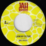 Living My Culture / Living My Dub - Mike Brooks / Jah Warrior
