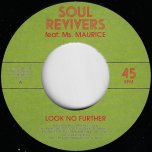 Look No Further / Further Dub - Soul Revivers Feat Ms Maurice