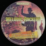 Love Conquers All / Love Conquers Dub / Inner Power / Inner Power Dub - Melodic Rockers