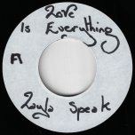 Love Is Everything / Dub Is Everything - Layla Speak