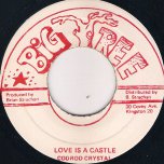 Love Is A Castle - Conrad Crystal