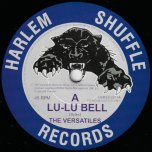 Lu Lu Bell / Long Long Time - The Versatiles