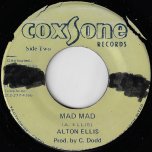 Mad Mad / Mad Ver - Alton Ellis / Sound Dimension