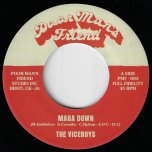 Maga Down / Maga Dub - The Viceroys / Yakka