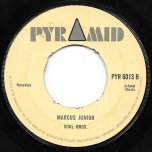 Greedy Gal / Marcus Junior - Derrick Morgan / Soul Brothers