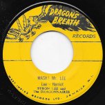 Mash Mr Lee / Help Me Forget - Byron Lee And The Dragonaires / Keith Lyn With Byron Lee And The Dragonaires
