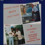 Michael Palmer Meets Kelly Ranks At Channel One (Introducing Prince Buster Jr)  - Michael Palmer / Kelly Ranks / Prince Buster Jr