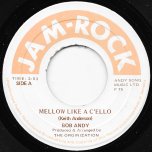 Mellow Like A Cello / Organised Ver - Bob Andy / Underground Rhythm