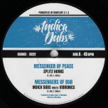 PRINCIPLES OF DUBPLATE 3 Messenger Of Peace / Messengers Of Dub / Icons / Dubplate Mix - Splitz Horns / Indica Dubs Meets Vibronics