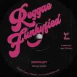 Midnight / Funky Rasta - Willie Lindo / Ronnie Butler