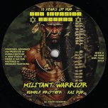 Militant Warrior / Dub Warrior - Humble Brother And Kai Dub 