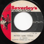 Mother Long Tongue / Halls Of Montezuma - Desmond Dekker And The Aces / Roland Alphonso And The Beverleys All Stars
