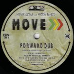 Move / Forward Dub - BabbaJah / Mystical Bamboo / Michael Exodus