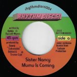 Mumu Is Coming / Workie Workie - Sister Nancy / Lady Patra