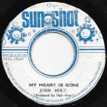 My Heart Is Gone / Ver - John Holt / Phil Pratt All Stars