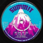 My Love My Life / My Love My Life Ver - The Melodians