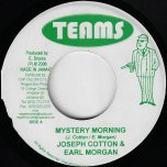 Mystery Morning / Rhythm Conquer 3 Ver - Joseph Cotton And Earl Morgan