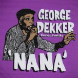 Nana / It Sweet Sa - George Dekker / The Inn House Crew Oxman And Vin Gordon