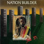 Nation Builder  - Jah D 