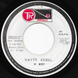 Natty Rebel / Rebel Ver - U Roy / Tony All Stars