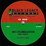Neo Colonialization / Dub Colonization - Keety Roots