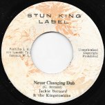 Never Changing Harmony / Never Changing Dub - Jackie Bernard And The Kingstonians