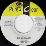 No Badda Me / Help The People - Perfect / Virgo Man