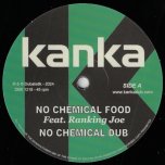 No Chemical Food / No Chemical Dub / Here We Are / Here We Dub - Dubalistik Feat Ranking Joe / Dubalistik Feat David Cairol