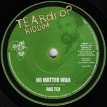 No Matter Wah / Free The Chains Dub - Ras Teo / Ashanti Selah Feat Bredda Gyasi