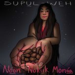 Noon Nokiik Monaa - Supul Weh