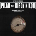 O'Clock - Pilah Meets Birdy Nixon